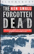 The Forgotten Dead  by SMALL, Ken 